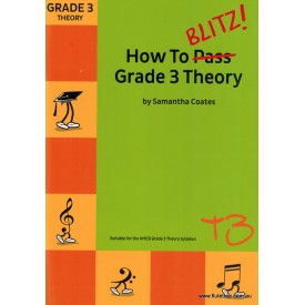 How to Blitz Grade 3 Theory Coates, S.